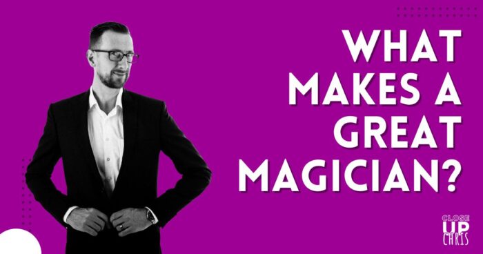 what makes a great magician